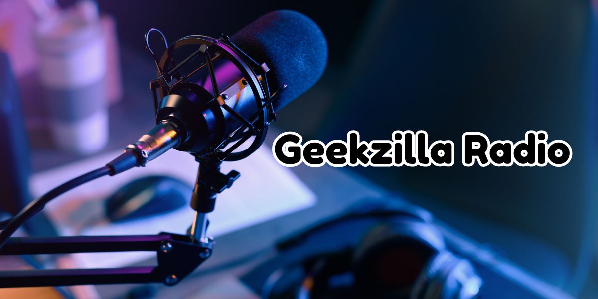 Geekzilla Radio