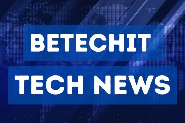 Betechit Tech News