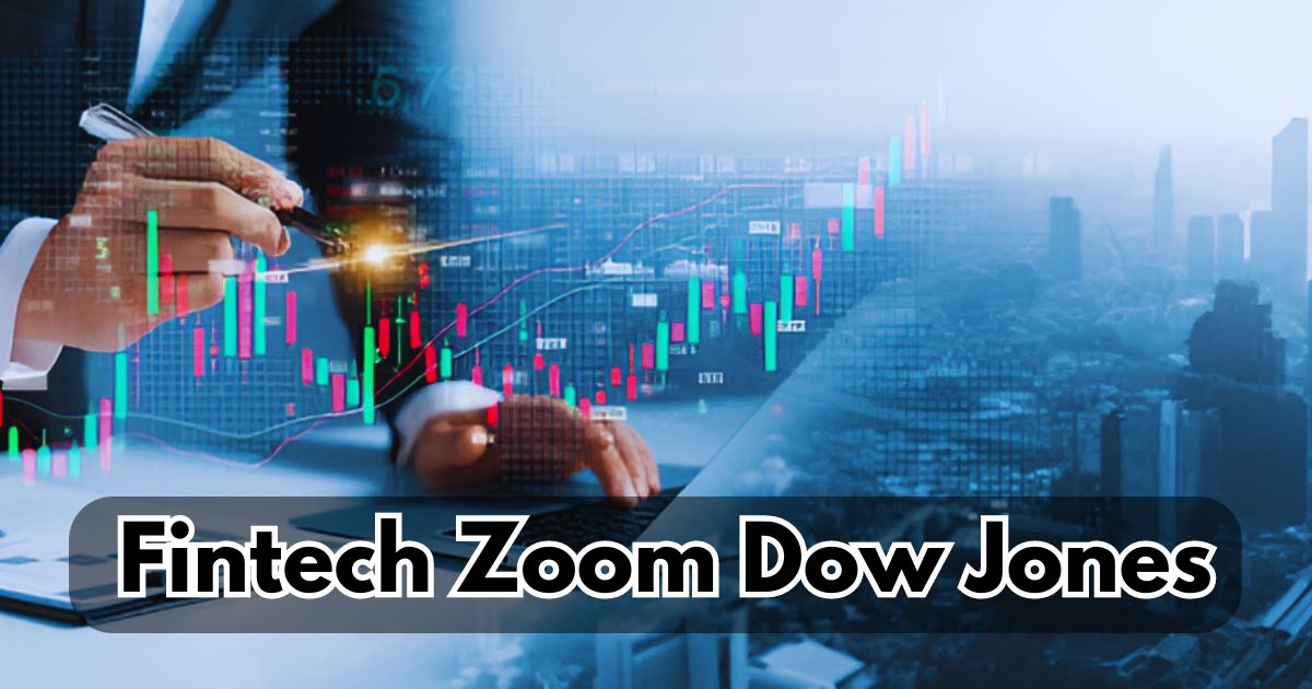 Fintech Zoom Dow Jones