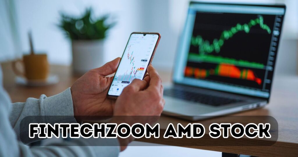 FintechZoom AMD Stock