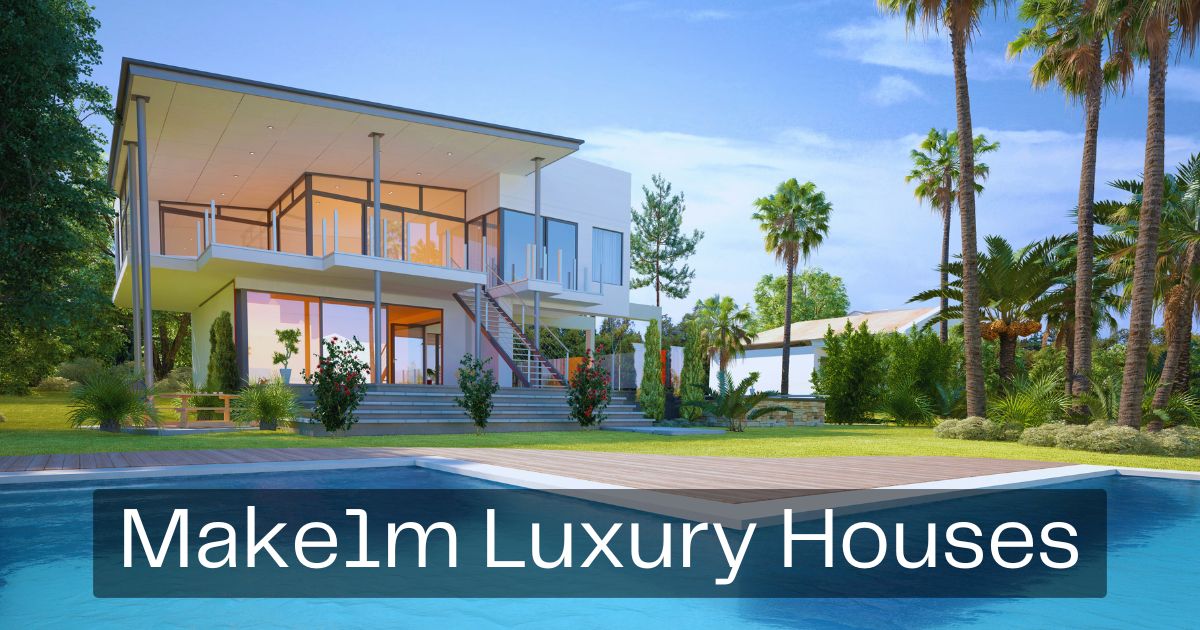 make1m Luxury Houses