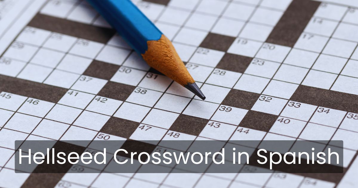 Hellseed Crossword in Spanish