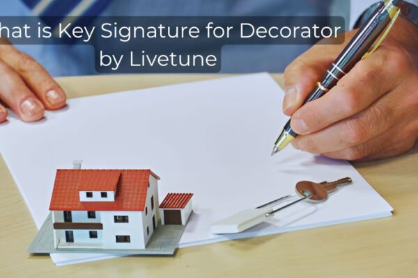 What is Key Signature for Decorator by Livetune